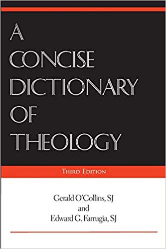 A CONCISE DICTIONARY OF THEOLOGY